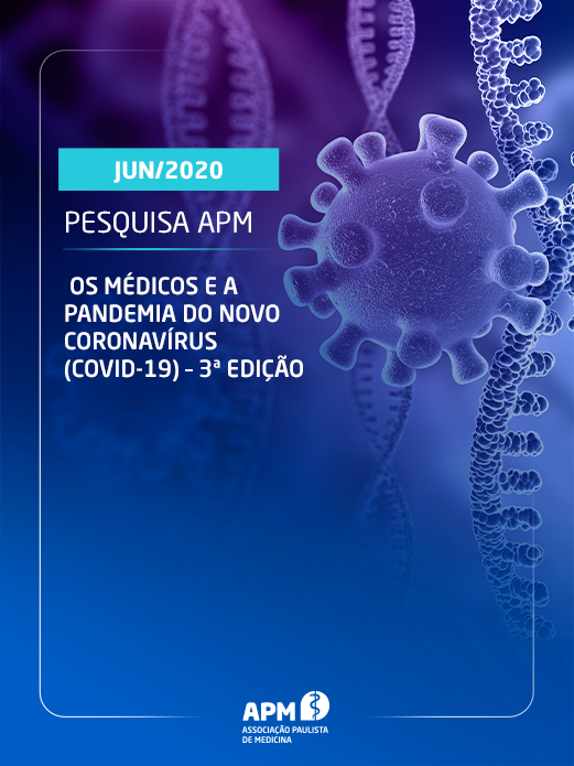 Os médicos e a pandemia do novo coronavírus (Covid-19) – 3ª edição