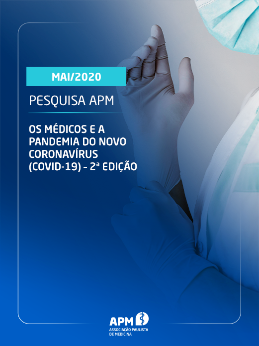 Os médicos e a pandemia do novo coronavírus (Covid-19) – 2ª edição