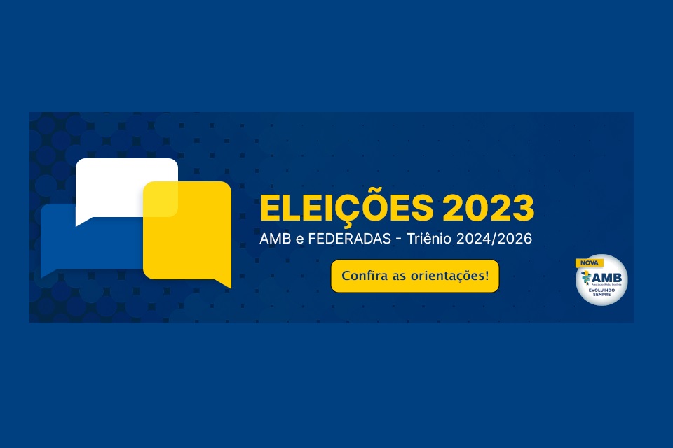 Eleições 2023 AMB e Federadas Triênio 2024/2026 APM